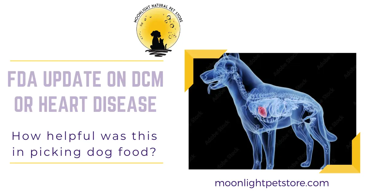 FDA Update on Dilated Cardiomyopathy in Dogs. How Helpful was the FDA